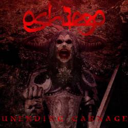 Oshiego : Unending Carnage Oshiego : Unending Carnage